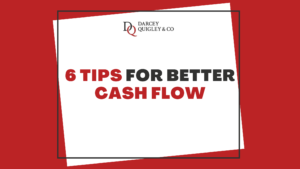 6 Tips For Better Cash Flow