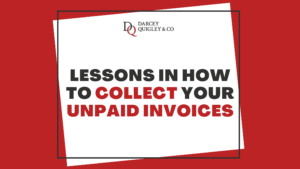 Lessons In How To Collect Your Unpaid Invoices