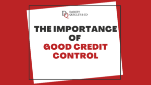 The Importance of Good Credit Control