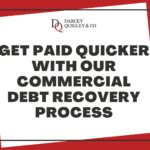 Get Paid Quicker With Darcey Quigley's Commercial Debt Recovery Process