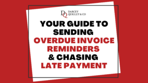 Your Guide to Sending Overdue Invoice Reminders & Chasing Late Payment