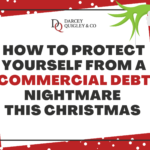 How to protect yourself from a commercial debt nightmare this Christmas