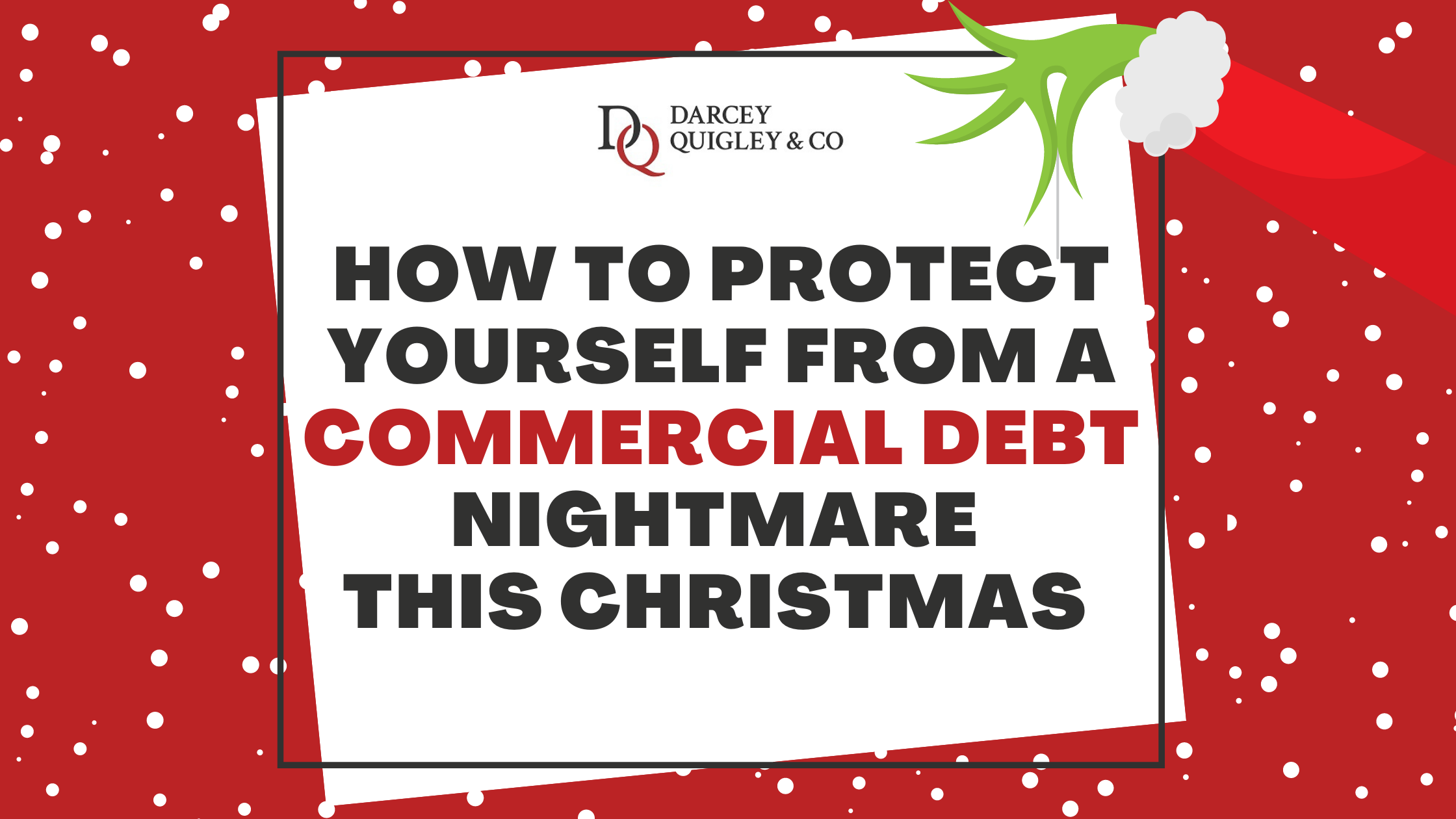 How to protect yourself from a commercial debt nightmare this Christmas