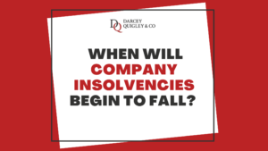 When Will Company Insolvencies Begin To Fall?