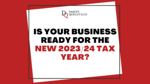 Is Your Business Ready For The New 2023 24 Tax Year