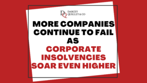 More Companies Continue To Fail As Corporate Insolvencies Soar Even Higher