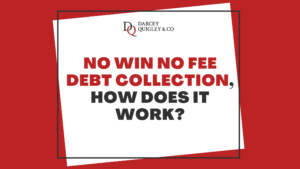 No win no fee debt collection, how does it work