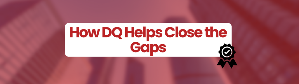 red rectangle with buildings in the background. White box in the middle of rectangle which quotes 'How DQ Helps Closes the Gaps' Black badge at the bottom right hand corner of the white box. Related to The Q4 Cash Flow Review: How Darcey Quigley & Co Helps Close the Gaps